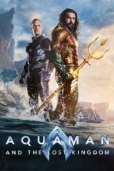 Aquaman and the Lost Kingdom อควาแมน กับอาณาจักรสาบสูญ (2023)