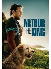 Arthur the King อาเธอร์ จอมราชา (2024)