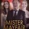 Mister Mayfair The Spyce of Life (2021) HDTV บรรยายไทย