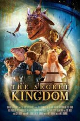 The Secret Kingdom ผจญภัยอาณาจักรมังกร (2023)