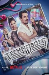 Technoboys เทคโนบอยส์ (2024) NETFLIX บรรยายไทย