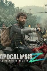 Apocalypse Z: The Beginning of the End อะโพคาลิปซิส เซต้า จุดเริ่มต้นของจุดจบ (2024)