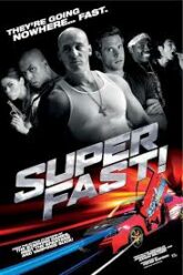 Superfast! ฟาสต์เจ็บ เร็ว แรงทะลุฮา (2015)