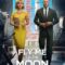 Fly Me to the Moon ทะยานฟ้าสู่พื้นจันทร์ (2024)