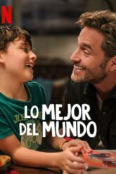 The Dad Quest (Lo mejor del mundo) ภารกิจคุณพ่อ (2025) NETFLIX บรรยายไทย