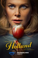 Holland ฮอลแลนด์ เมืองหลอนซ่อนความลับ (2025)