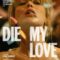 Die My Love (2025)