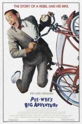 pee-wee’s big adventure 1985