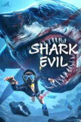 Shark Evil (2023)