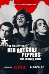 The Rise of the Red Hot Chili Peppers Our Brother Hillel